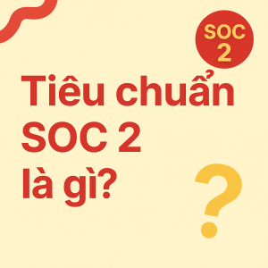 Soc 2 la gi 1 e1759722228692